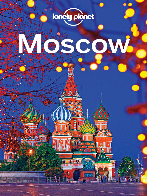 Title details for Moscow by Lonely Planet - Available